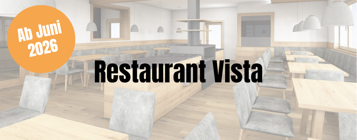 Restaurant Vista NEU ab Juni 2026 im Hotel Garni Zerza.